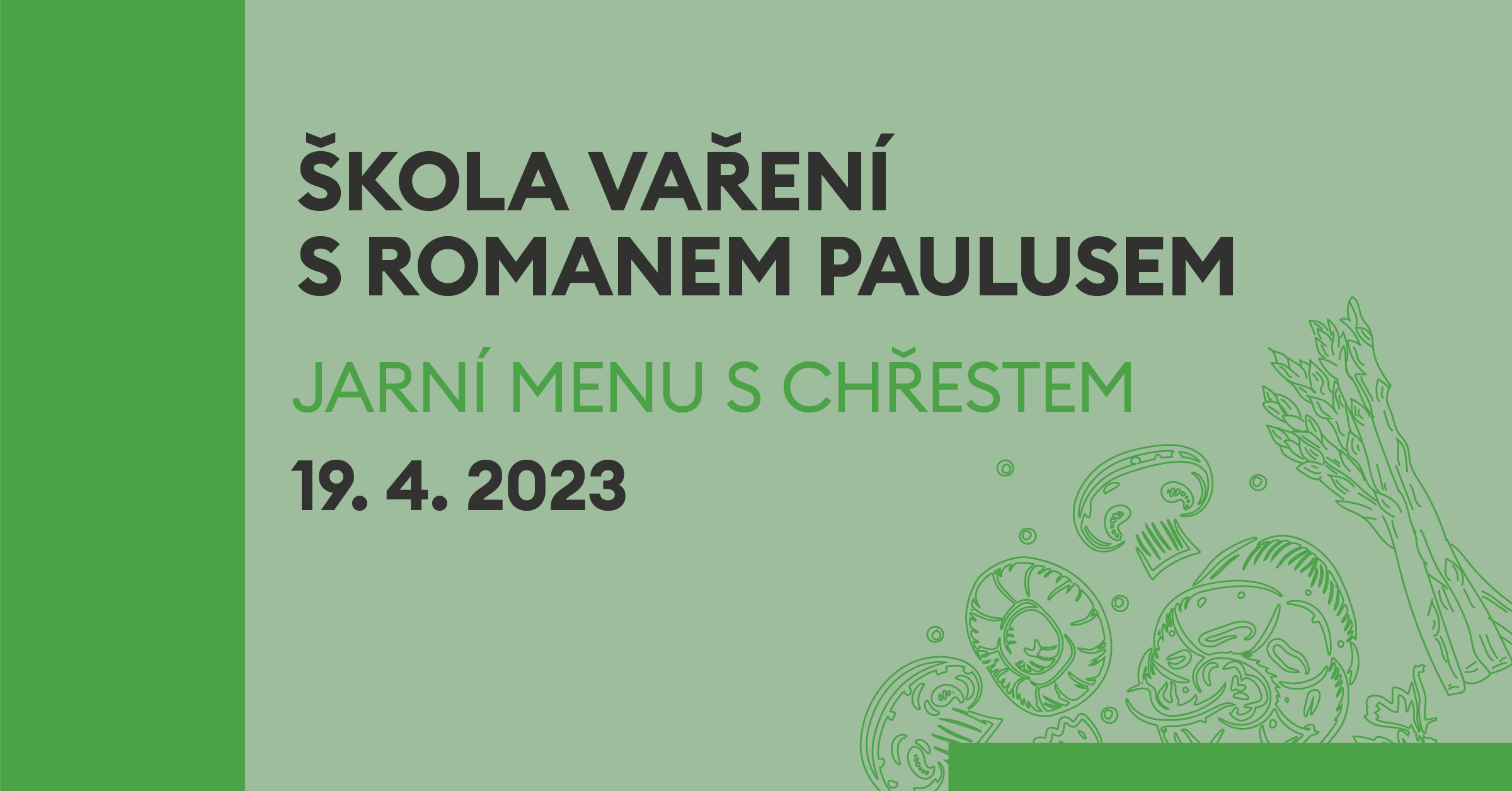 Škola vaření s Romanem Paulusem – Jarní menu s chřestem