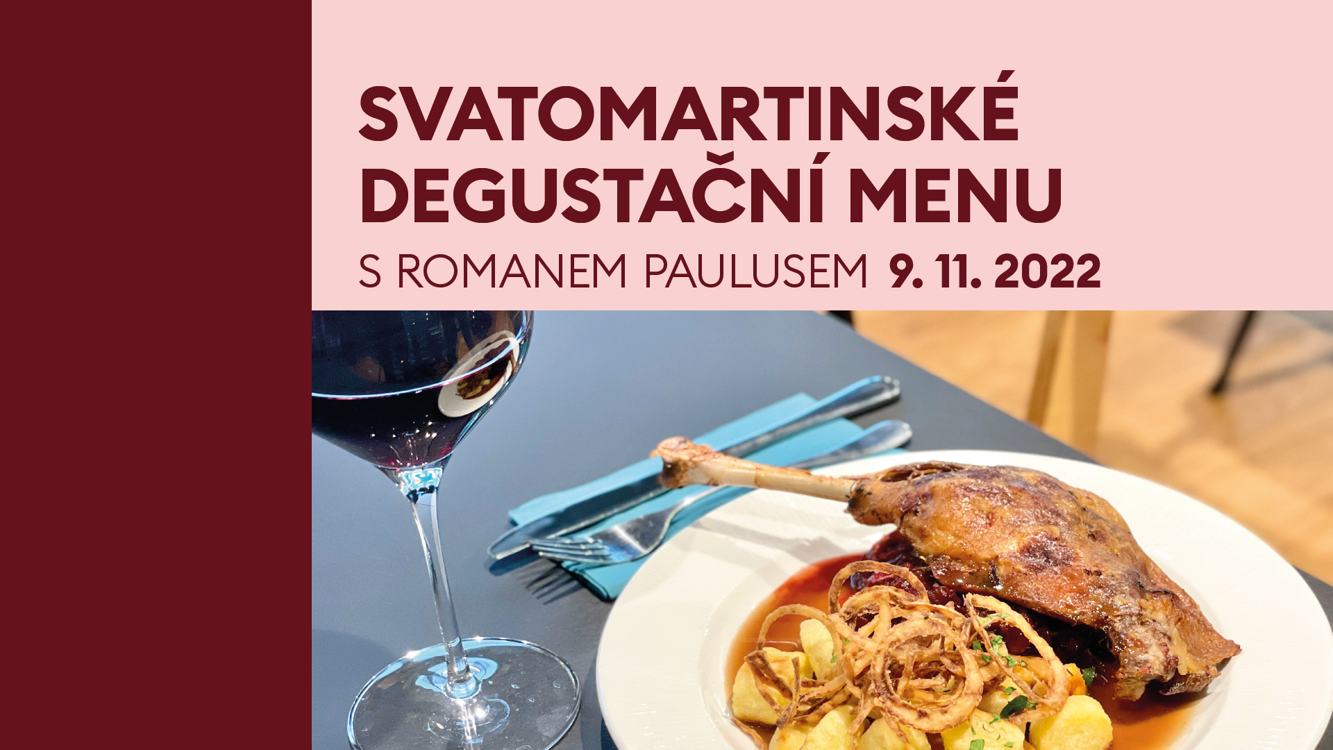 Degustační večer s Romanem Paulusem – Svatomartinské menu