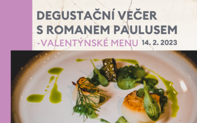 Valentýnský degustační večer s Romanem Paulusem – vyprodáno