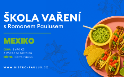 Škola vaření s Romanem Paulusem – Mexiko