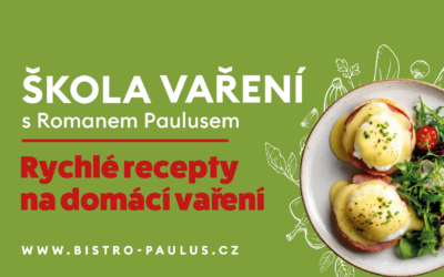 Škola vaření s Romanem Paulusem – Rychlé recepty na domácí vaření